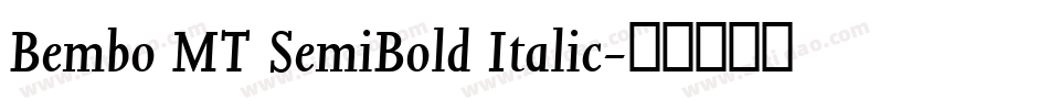 Bembo MT SemiBold Italic字体转换